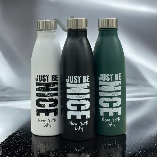 “JUST BE NICE” Premium Stainless Steel Water bottles (750ML) By Bonito Homes